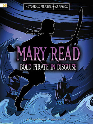 cover image of Mary Read, Bold Pirate in Disguise